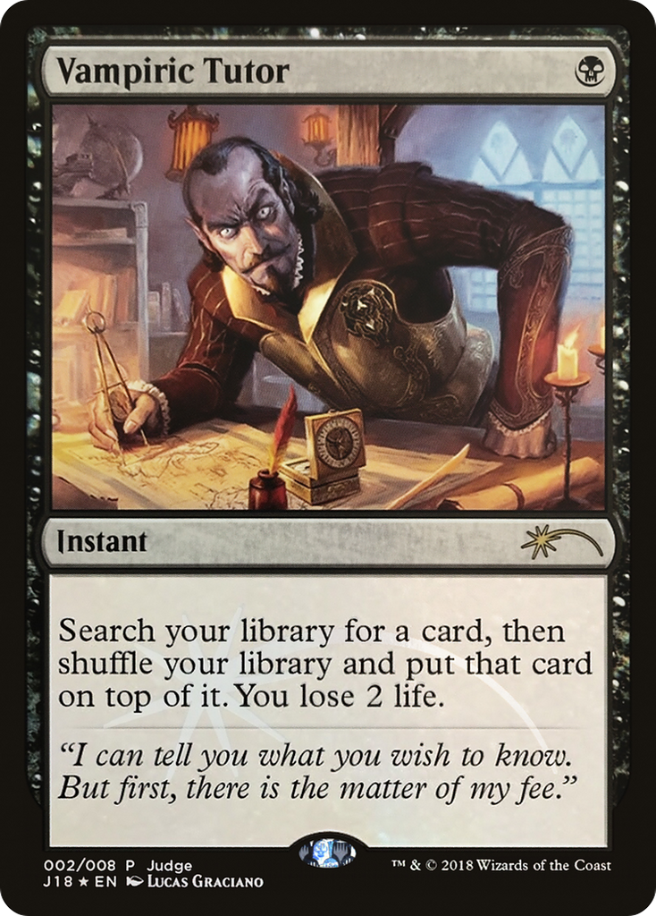 j18-2-vampiric-tutor_1024x1024-1.png Vampiric Tutor (J18) - Judge Promos (JDG) - Image 1